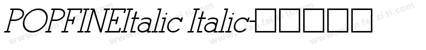 POPFINEItalic Italic字体转换